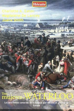TRES MUJERES EN WATERLOO
