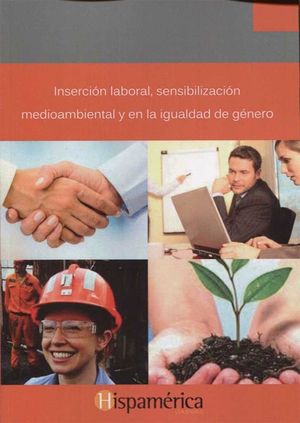 INSERCION LABORAL SENSIBILIZACION MEDIOAMBIENTAL Y EN LA IGUALDAD