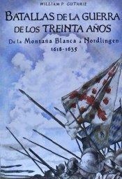 BATALLAS DE LA GUERRA DE LOS TREINTA AÑOS