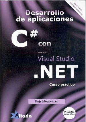 DESARROLLO DE APLICACIONES C# CON VISUAL STUDIO .NET CURSO PRACTI