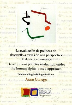 LA EVALUACIÓN DE POLÍTICAS PÚBLICAS Y PROGRAMAS DE DESARROLLO A TRAVÉS DE UNA PERSPECTIVA DE DERECHOS HUMANOS
