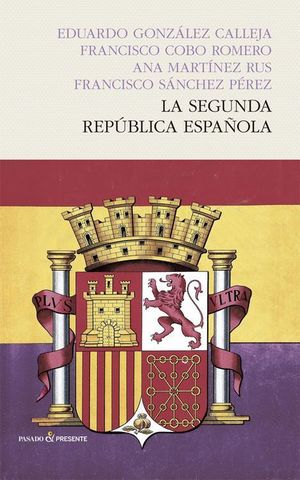 LA SEGUNDA REPUBLICA ESPAÑOLA