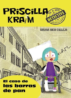 PRISCILLA KRAIM 5. EL CASO DE LAS BARRAS DE PAN