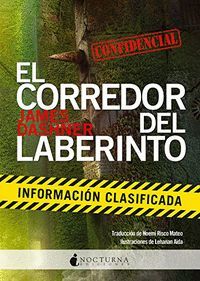 EL CORREDOR DEL LABERINTO. INFORMACION CLASIFICADA