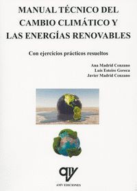 MANUAL TECNICO DEL CAMBIO CLIMATICO Y LAS ENERGIAS RENOVABL