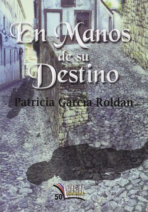 EN MANOS DE SU DESTINO