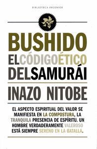 BUSHIDO. EL CODIGO DEL SAMURAI