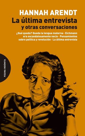 LA ULTIMA ENTREVISTA Y OTRAS CONVERSACIONES