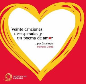 VEINTE CANCIONES DESESPERADAS Y UN POEMA DE AMOR... POR CATALUNYA