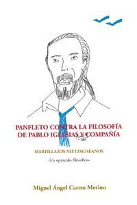 PANFLETO CONTRA LA FILOSOFIA DE PABLO IGLESIAS Y COMPAÑIA.