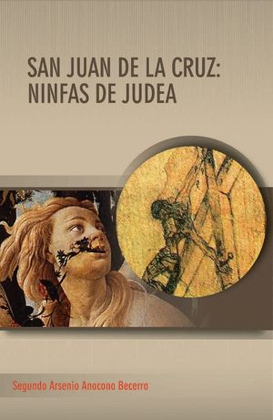 SAN JUAN DE LA CRUZ: NINFAS DE JUDEA