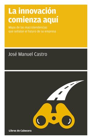 LA INNOVACION COMIENZA AQUI