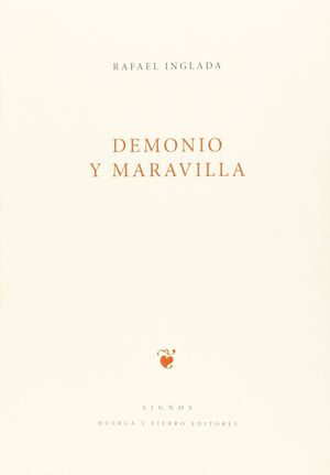 DEMONIO Y MARAVILLA