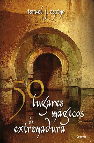 50 LUGARES MAGICOS DE EXTREMADURA