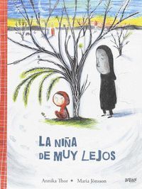 LA NIÑA DE MUY LEJOS