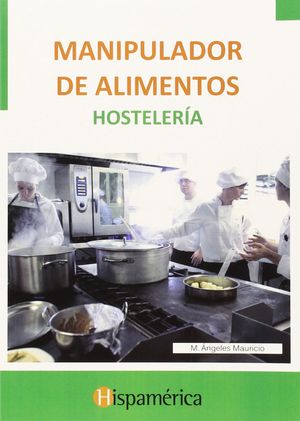 MANIPULADOR DE ALIMENTOS HOSTELERIA