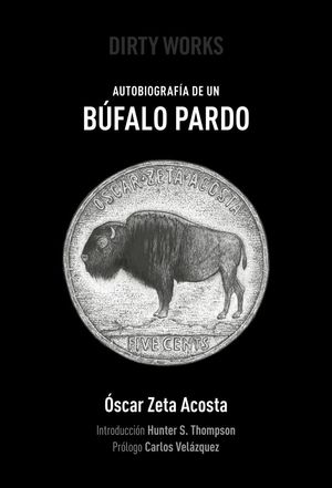 AUTOBIOGRAFIA DE UN BUFALO PARDO