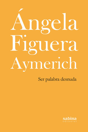 SER PALABRA DESNUDA