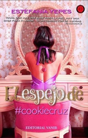 EL ESPEJO DE COOKIECRUZ