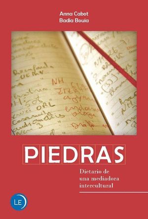 PIEDRAS. DIETARIO DE UNA MEDIADORA INTERCULTURAL