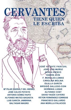 CERVANTES TIENE QUIEN LE ESCRIBA
