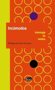 INCÓMODOS