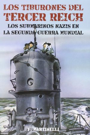 LOS TIBURONES DEL TERCER REICH