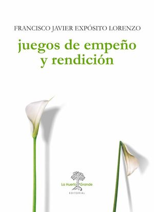 JUEGOS DE EMPEÑO Y RENDICION