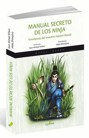 MANUAL SECRETO DE LOS NINJA (ENSEÑANZAS DEL MAESTRO HATTORI HANZO)