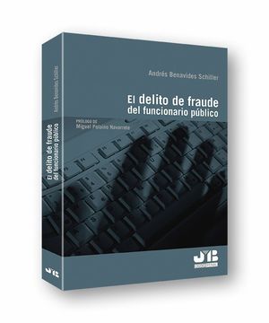 EL DELITO DE FRAUDE DEL FUNCIONARIO PUBLICO