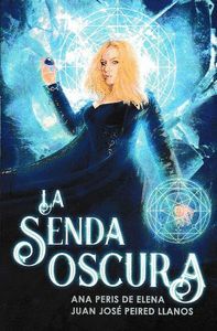 LA SENDA OSCURA