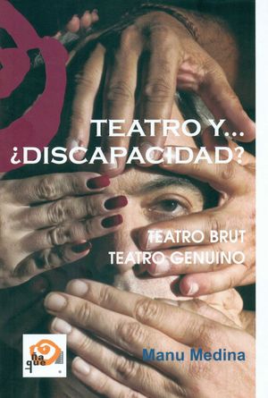 TEATRO Y... +DISCAPACIDAD?