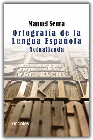 ORTOGRAFIA DE LA LENGUA ESPAÑOLA ACTUALIZADA