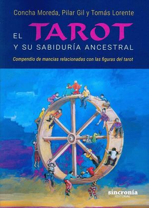 EL TAROT Y SU SABIDURIA ANCESTRAL