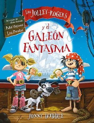 LOS JOLLEY-ROGERS Y EL GALEON FANTASMA