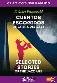 CUENTOS ESCOGIDOS DE LA ERA DEL JAZZ (BILINGUE)