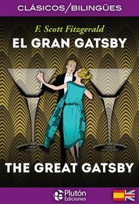 EL GRAN GATSBY / THE GREAT GATSBY (BILINGUE)