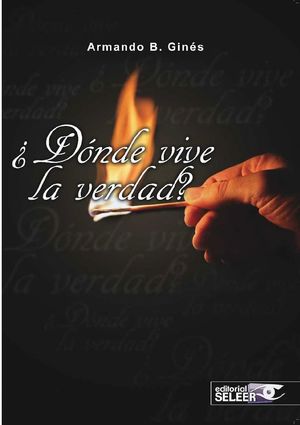 DONDE VIVE LA VERDAD?