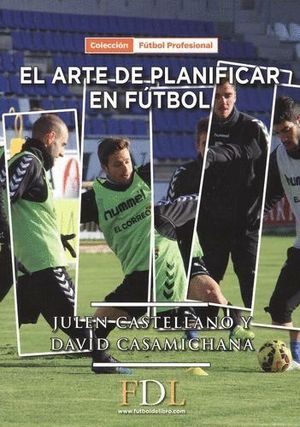 EL ARTE DE PLANIFICAR EN FUTBOL