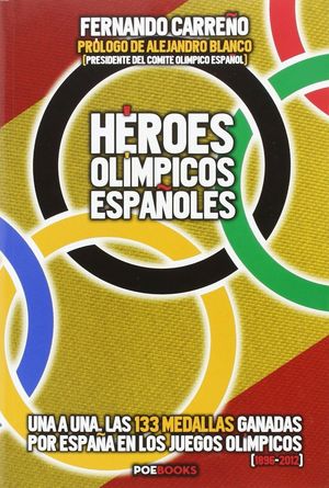 HEROES OLIMPICOS ESPAÑOLES (1896-2012)