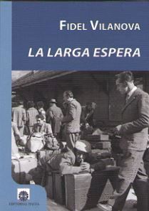 LARGA ESPERA, LA