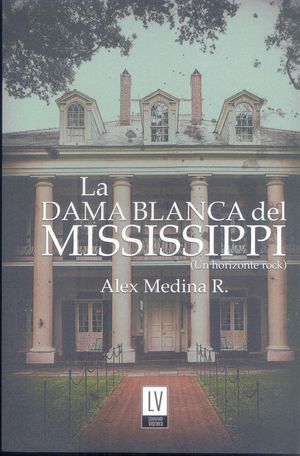 LA DAMA BLANCA DEL MISSISSIPPI