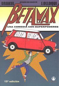 BETAMAX UNA COMEDIA CON SUPERPODERES