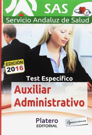 TEST ESPECIFICO AUXILIAR ADMINISTRATIVO SERVICIO ANDALUZ SALUD
