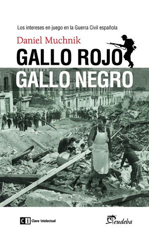 GALLO ROJO, GALLO NEGRO