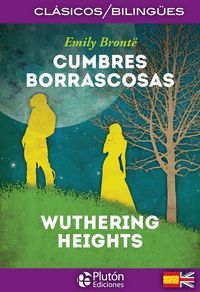 CUMBRES BORRASCOSAS / WUTHERING HEIGHTS (BILINGUE)