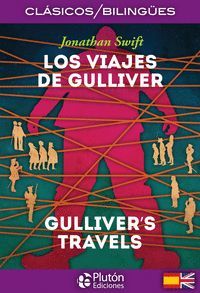 LOS VIAJES DE GULLIVER// GULLIVER'S TRAVELS
