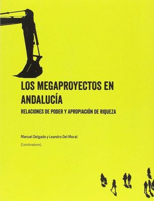 LOS MEGAPROYECTOS EN ANDALUCIA