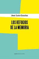 LOS REFUGIOS DE LA MEMORIA