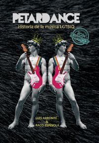 PETARDANCE HISTORIA DE LA MUSICA GAY LGTBIQ 2CD